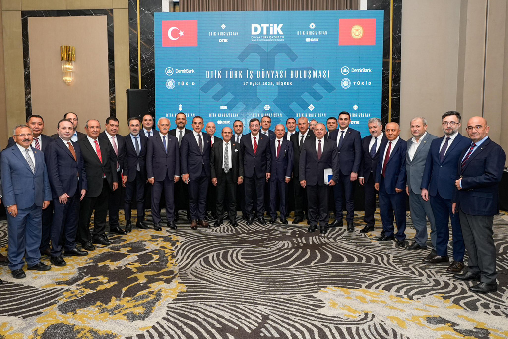 DTİK KIRGIZISTAN TÜRK İŞ DÜNYASI BULUŞMASI (17 EYLÜL 2025, BİŞKEK)